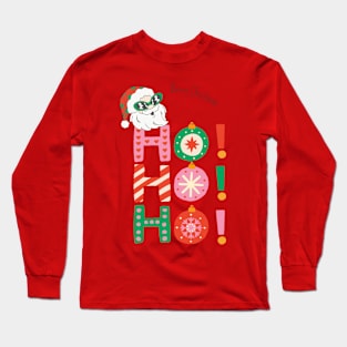 HO HO HO MERRY CHRISTMAS Long Sleeve T-Shirt